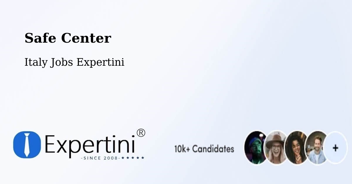 Safety Center – Comano - Italy Jobs Expertini